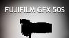 Fujifilm Gfx 50s Mirrorless Digital Medium Format Camera Review