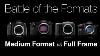 Medium Format Versus Full Frame Battle Of The Formats
