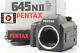 Top Mint In Box Pentax 645nii Body Medium Format With 120 Film Back From Japan